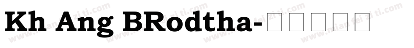Kh Ang BRodtha字体转换